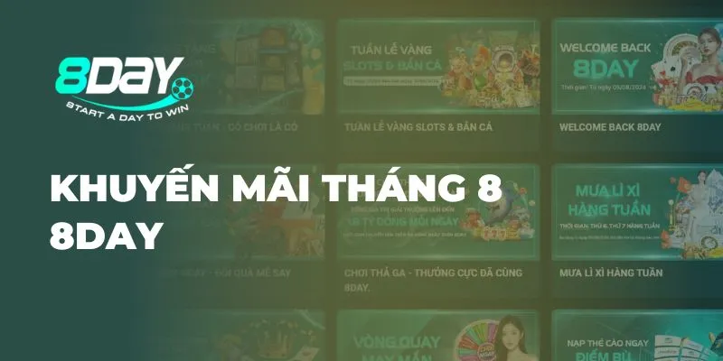 Khuyến mãi tháng 8 8Day